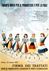 « Une Europe unie pour le progrès et pour la paix », traités de Rome de 1957 - crédits : Communautés européennes, 1957