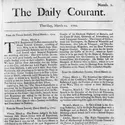 The Daily Courant, 1702 - crédits : Fox Photos/ Hulton Archive/ Getty Images