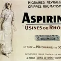 Publicité pour l'aspirine des usines du Rhône - crédits : Apic/ Getty Images